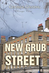 New Grub Street - George Gissing - ebook