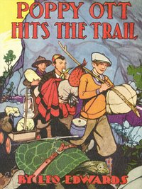 Poppy Ott Hits the Trail - Leo Edwards - ebook