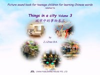 Picture sound book for teenage children for learning Chinese words related to Things in a city  Volume 3 - Zhao Z.J. - ebook