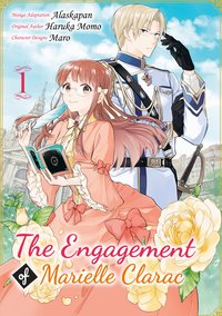The Engagement of Marielle Clarac (Manga) Volume 1 - Haruka Momo - ebook