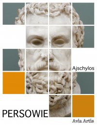Persowie - Ajschylos - ebook
