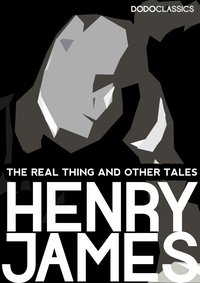 The Real Thing and Other Tales - Henry James - ebook