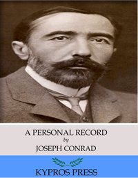 A Personal Record - Joseph Conrad - ebook
