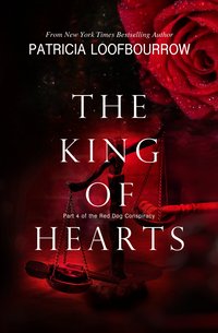 The King of Hearts - Patricia Loofbourrow - ebook