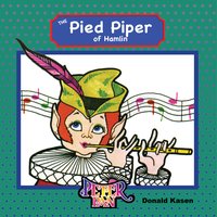 The Pied Piper of Hamlin - Donald Kasen - ebook
