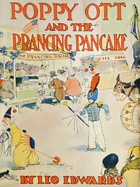 Poppy Ott and the Prancing Pancake - Leo Edwards - ebook