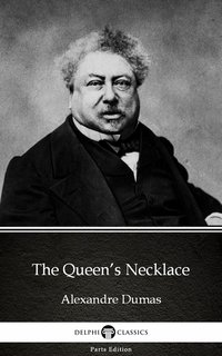 The Queen’s Necklace by Alexandre Dumas (Illustrated) - Alexandre Dumas - ebook