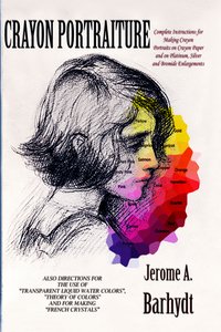 Crayon Portraiture - Jerome A. Barhydt - ebook