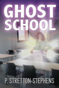 Ghost School - Paul Stretton-Stephens - ebook