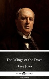 The Wings of the Dove by Henry James (Illustrated) - Henry James - ebook
