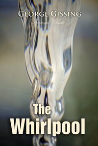 The Whirlpool - George Gissing - ebook