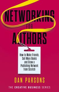 Networking for Authors - Dan Parsons - ebook
