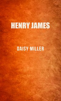 Daisy Miller - Henry James - ebook