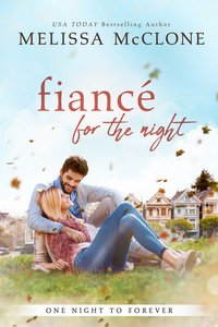 Fiancé for the Night - Melissa McClone - ebook