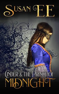 Cinder & the Prince of Midnight - Susan EE - ebook