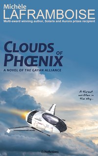 Clouds of Phoenix - Michèle Laframboise - ebook