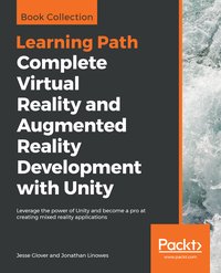 Complete Virtual Reality and Augmented Reality Development with Unity - Jesse Glover - ebook