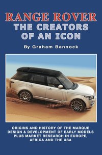 Range Rover The Creators of an Icon - Graham Bannock - ebook