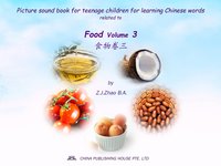 Picture sound book for teenage children for learning Chinese words related to Food  Volume 3 - Zhao Z.J. - ebook