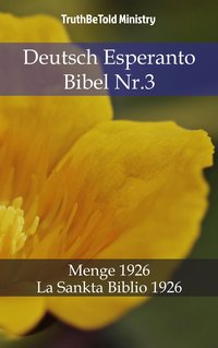 Deutsch Esperanto Bibel Nr.3 - TruthBeTold Ministry - ebook