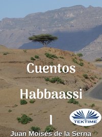 Cuentos Habbaassi I - Juan Moisés De La Serna - ebook