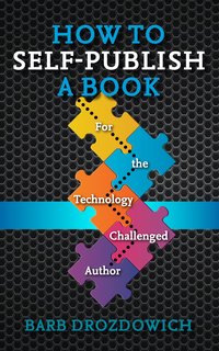 How to Self-Publish a Book - Barb Drozdowich - ebook