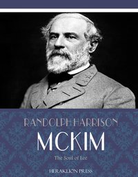 The Soul of Lee - Randolph Harrison McKim - ebook