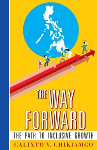 The Way Forward - Calixto V. Chikiamco - ebook
