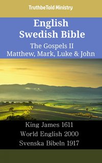 English Swedish Bible - The Gospels II - Matthew, Mark, Luke & John - TruthBeTold Ministry - ebook