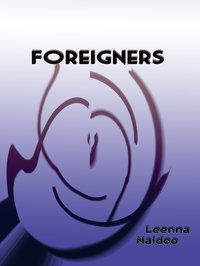 Foreigners - Leenna Naidoo - ebook