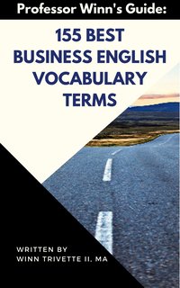 155 Best Business English Vocabulary Terms - Winn Trivette II - ebook