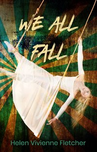 We All Fall - Helen Vivienne Fletcher - ebook