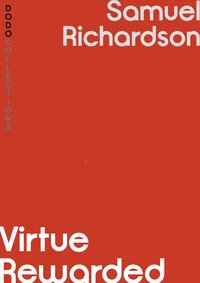 Virtue Rewarded - Samuel Richardson - ebook