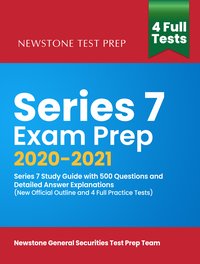 Series 7 Exam Prep 2020-2021 - Newstone General Securities Test Prep Team - ebook