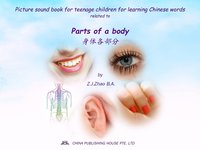 Picture sound book for teenage children for learning Chinese words related to Parts of a body - Zhao Z.J. - ebook