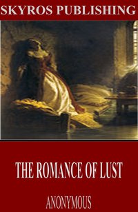 The Romance of Lust - Anonymous - ebook