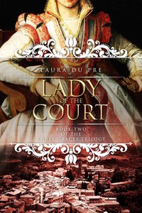 Lady of the Court - Laura du Pre - ebook