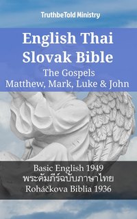 English Thai Slovak Bible - The Gospels - Matthew, Mark, Luke & John - TruthBeTold Ministry - ebook