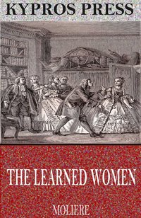 The Learned Women - Molière - ebook