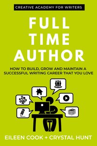 Full Time Author - Eileen Cook - ebook