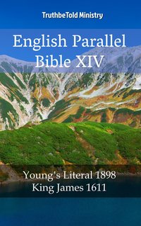 English Parallel Bible XIV - TruthBeTold Ministry - ebook