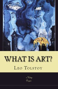What is Art? - Leo Tolstoy - ebook