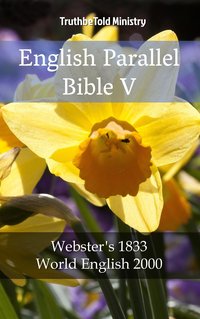 English Parallel Bible V - TruthBeTold Ministry - ebook