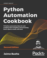 Python Automation Cookbook - Jaime Buelta - ebook