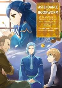 Ascendance of a Bookworm (Manga) Part 2 Volume 4 - Miya Kazuki - ebook
