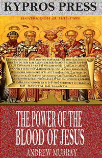 The Power of the Blood of Jesus - Andrew Murray - ebook