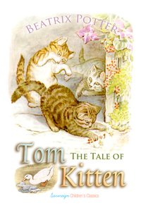 The Tale of Tom Kitten - Beatrix Potter - ebook