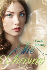 The Charm - Linda Mooney - ebook