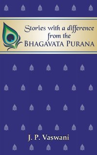 Stories with a difference from the Bhagavata Purana - J.P. Vaswani - ebook