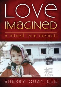 Love Imagined - Sherry Quan Lee - ebook